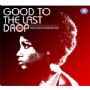 VARIOUS: Good To The Last Drop