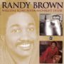 RANDY BROWN: Welcome To My Room & Midnight Desire